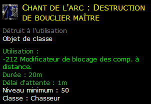 Chant de l'arc : Destruction de bouclier maître