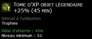 Tome d'XP objet légendaire +25% (45 min)