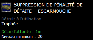 Suppression de pénalité de défaite - escarmouche