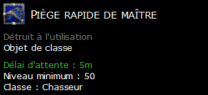 Piège rapide de maître