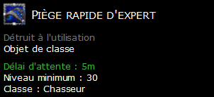 Piège rapide d'expert