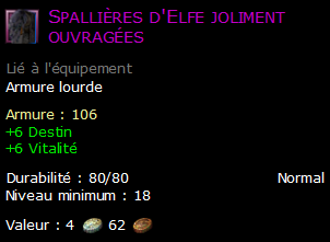 Spallières d'Elfe joliment ouvragées