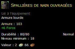 Spallières de nain ouvragées