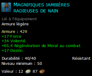 Magnifiques jambières radieuses de nain