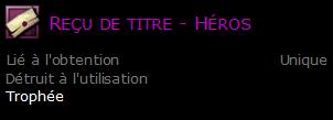 Reçu de titre - Héros