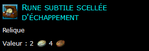 Rune subtile scellée d'échappement
