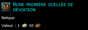 Rune première scellée de déviation