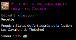 Méthode de préparation de dague du Cavalier