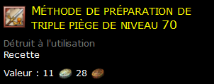 Méthode de préparation de triple piège de niveau 70