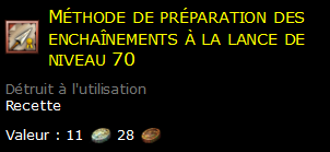 Méthode de préparation des enchaînements à la lance de niveau 70