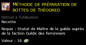 Méthode de préparation de bottes de Théodred