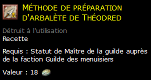 Méthode de préparation d'arbalète de Théodred