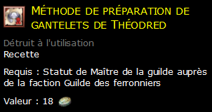 Méthode de préparation de gantelets de Théodred