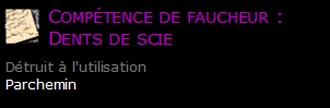 Compétence de faucheur : Dents de scie