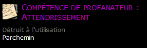 Compétence de profanateur : Attendrissement