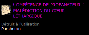 Compétence de profanateur : Malédiction du cœur léthargique