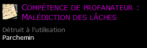 Compétence de profanateur : Malédiction des lâches