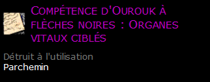 Compétence d'Ourouk à flèches noires : Organes vitaux ciblés