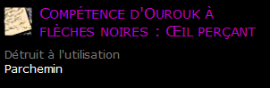 Compétence d'Ourouk à flèches noires : Œil perçant