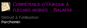 Compétence d'Ourouk à flèches noires : Balafre