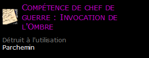 Compétence de chef de guerre : Invocation de l'Ombre