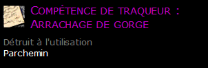 Compétence de traqueur : Arrachage de gorge