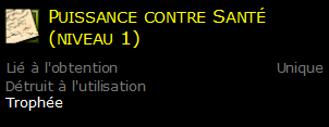 Puissance contre Santé (niveau 1)