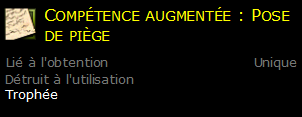 Compétence augmentée : Pose de piège