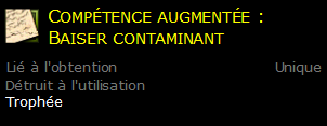 Compétence augmentée : Baiser contaminant