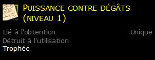 Puissance contre dégâts (niveau 1)