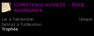 Compétence avancée : Rage agonisante