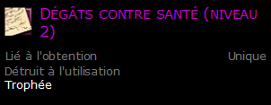 Dégâts contre santé (niveau 2)
