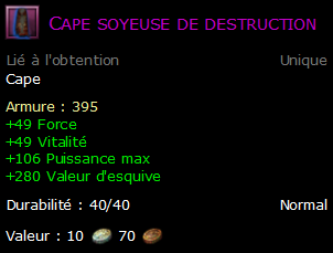 Cape soyeuse de destruction