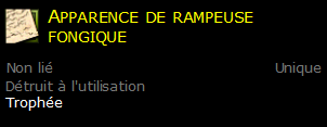 Apparence de rampeuse fongique