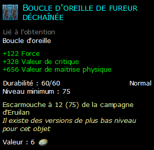 Boucle d'oreille de fureur déchaînée