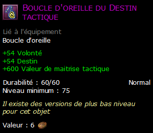 Boucle d'oreille du Destin tactique