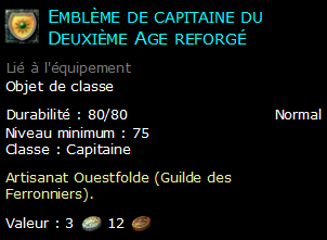 Emblème de capitaine du Deuxième Age reforgé