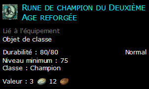 Rune de champion du Deuxième Age reforgée