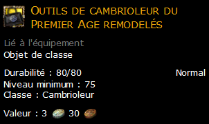 Outils de cambrioleur du Premier Age remodelés