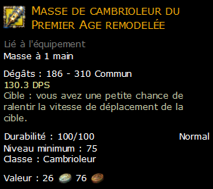 Masse de cambrioleur du Premier Age remodelée