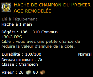 Hache de champion du Premier Age remodelée