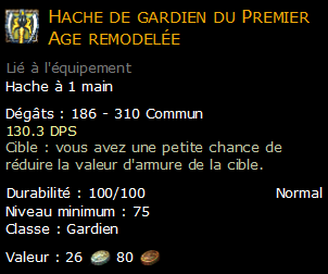 Hache de gardien du Premier Age remodelée