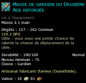 Masse de gardien du Deuxième Age reforgée