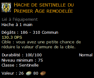 Hache de sentinelle du Premier Age remodelée