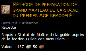 Méthode de préparation de grand marteau de capitaine du Premier Age remodelé