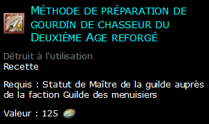 Méthode de préparation de gourdin de chasseur du Deuxième Age reforgé