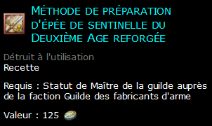 Méthode de préparation d'épée de sentinelle du Deuxième Age reforgée