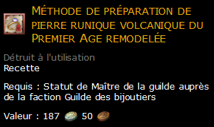 Méthode de préparation de pierre runique volcanique du Premier Age remodelée