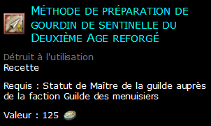 Méthode de préparation de gourdin de sentinelle du Deuxième Age reforgé