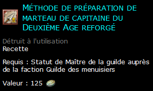 Méthode de préparation de marteau de capitaine du Deuxième Age reforgé